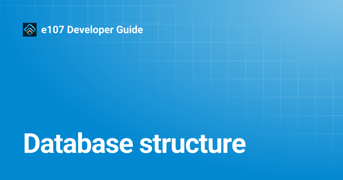 Database structure | e107 Developer Guide